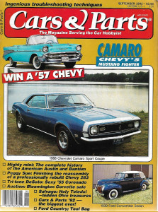 CARS & PARTS 1992 SEPT - '68 CAMARO SPORT COUPE, '55 CORONADO, PEGGY SUE